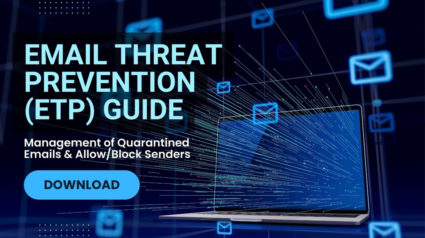 [User Guide] Email Threat Prevention (ETP)
